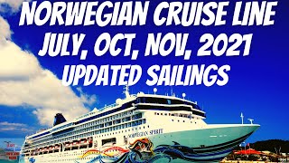 Norwegian Cruise Line Sailings July, Oct, Nov 2021 cruisenews cruiseupdates cruiseshipnews