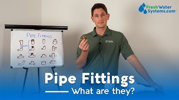What Are Pipe Fittings And Where Do You Use Them?