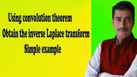 Using convolution theorem obtain the inverse Laplace transform simple example