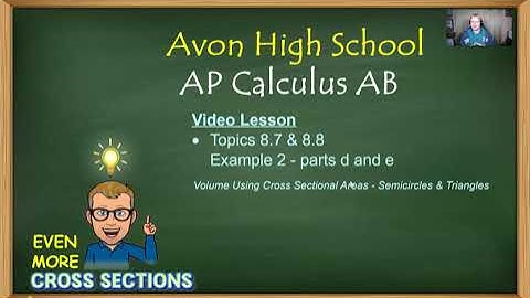 Avon High School - AP Calculus AB - Topic 8.8 - Example 2 - parts d & e (Video 3 of 3)