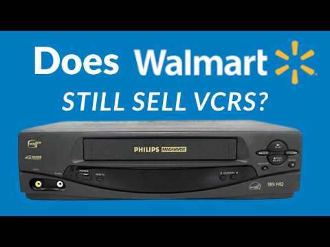 Walmart vend-il de nouveaux magnétoscopes ? Comment est-ce possible ?