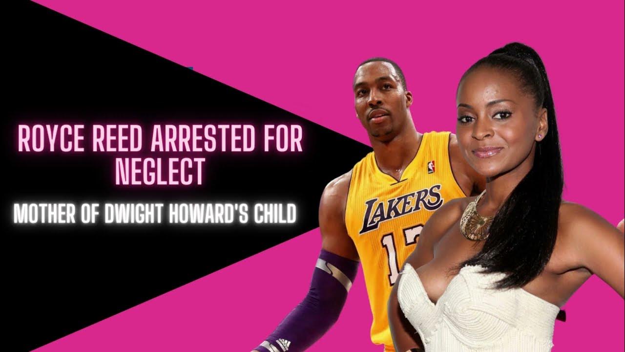 Royce Reed Arrested Dwight Howard's son Braylon Howard Tells All - YouTube