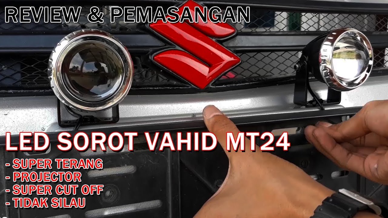 Review Dan Pemasangan Lampu Vahid Mt24 Terang Dan Tidak Silau Youtube