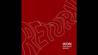 iKON - 사랑을 했다 (LOVE SCENARIO) [MP3 Audio] [2nd Album: Return]