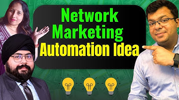 Network Marketing Automation Idea | Tarun Agarwal