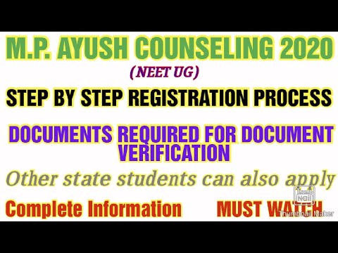 Mp Ayush Counselling 2020 / Step by step registration process / Documents required for verification