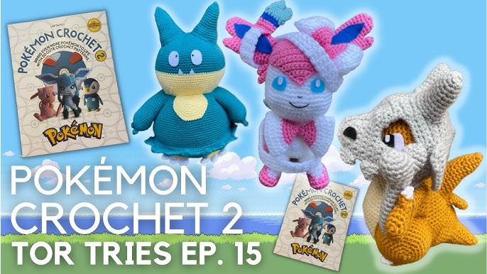 Pokémon Crochet: Bring Your Favorite Pokémon to Life with 20 Cute Crochet Patterns [Book]