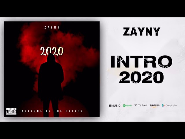 ZayNY - Intro 2020 ( Official Audio ) class=