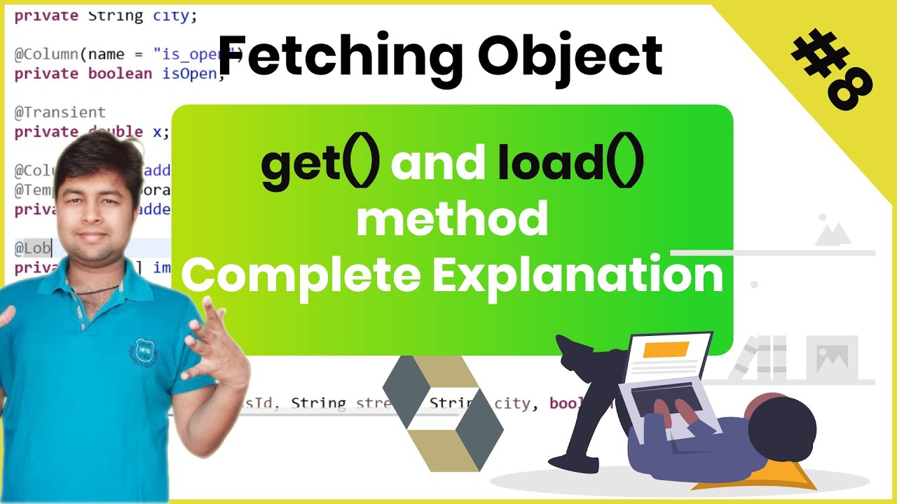 8 Fetching Object Get Method Load Method Hibernate In Hindi 8-fetching-object-get-method-load-method-hibernate-in-hindi