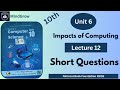 Unit 6 – Impacts of Computing | Short Questions &amp; Answers Class 10 Computer Science |FBISE NBF Book