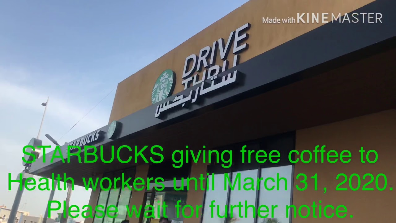 SAUDI ARABIA STARBUCKS gives free coffee to health workers ‘til March
