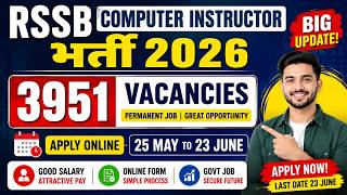 RSSB Computer Instructor भर्ती 2026 | 3951 Vacancies Apply Online, Last Date 23 June