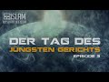 Der Tag des jüngsten Gerichts ᴴᴰ ┇ Episode 3 ┇ BDI Mp3 Song
