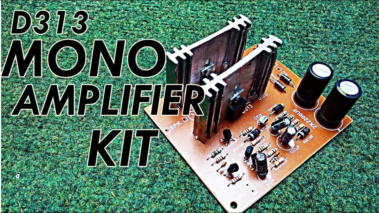 D313 Transistor Based Amplifier Kit - YouTube