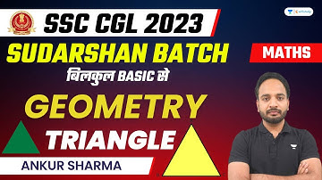 Geometry | Triangle | Maths | SSC CGL 2023 | Ankur Sharma