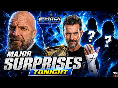 5 WWE SMACKDOWN MAJOR SURPRISES TONIGHT!