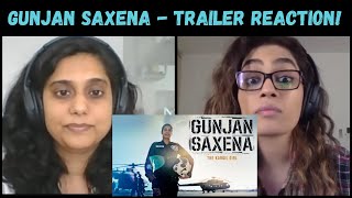 GUNJAN SAXENA: The Kargil Girl - Trailer REACTION | Janhvi Kapoor, Netflix India