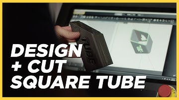 How to Design, Nest and Cut Square Tube with FlashCut CAD/CAM/CNC Software