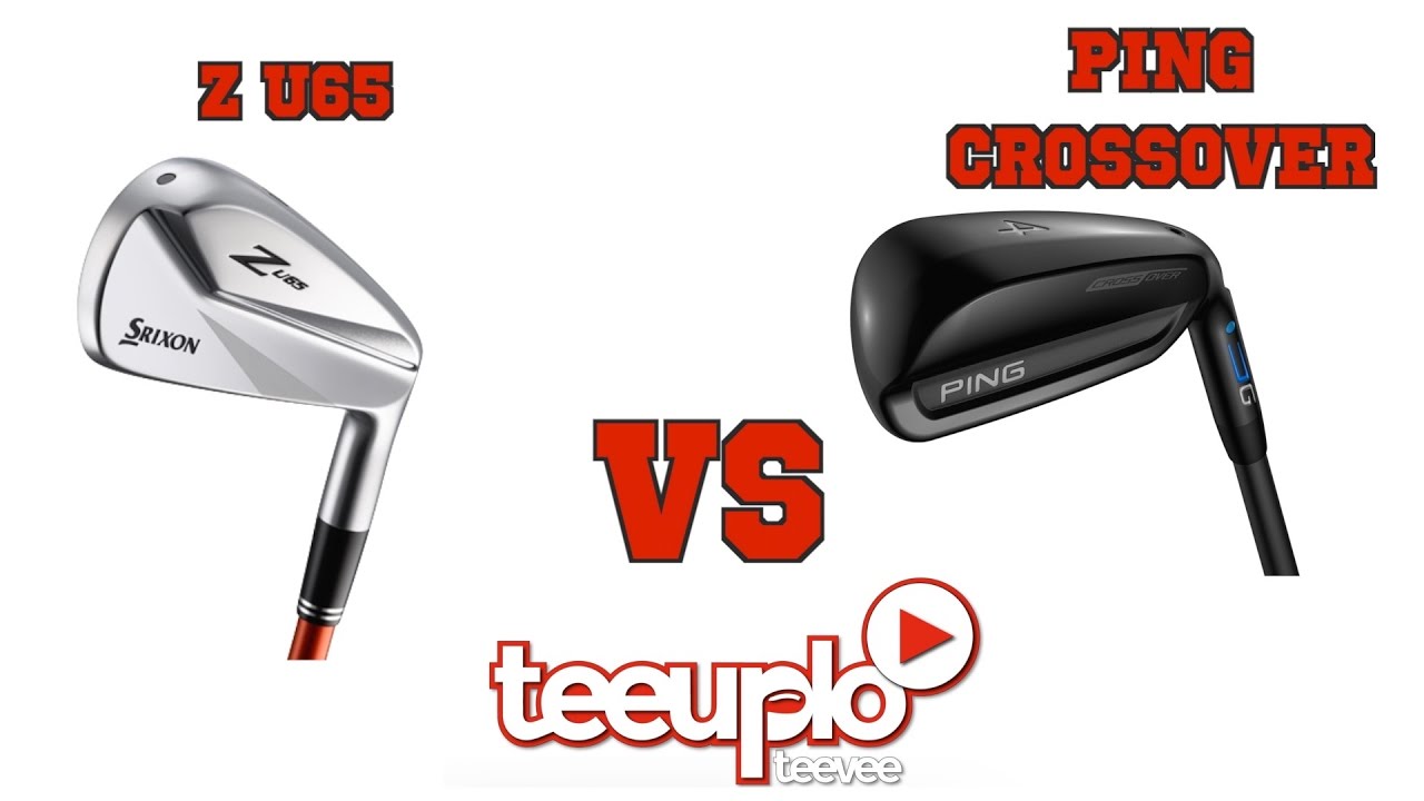 PING Crossover vs Srixon Z U65 - YouTube