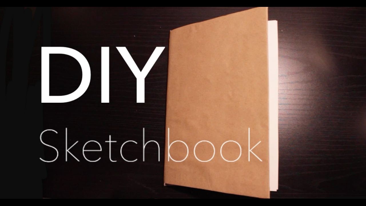 How To Make Your Own Sketchbook