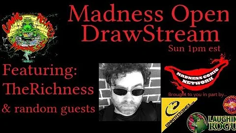 Madness Open DrawStream featuring Professor Richness & friends E44 12-11-22