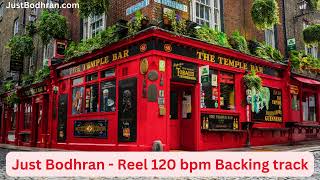 Just Bodhran   Reel 120 bpm Backing track