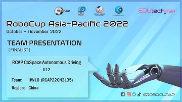 R22.2.5 - CN2135 - Finalist Presentation - RCAP CoSpace Autonomous Driving U12 - RCAP 2022