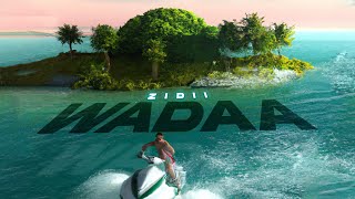 ZIDII -  WADAA (Official Audio)