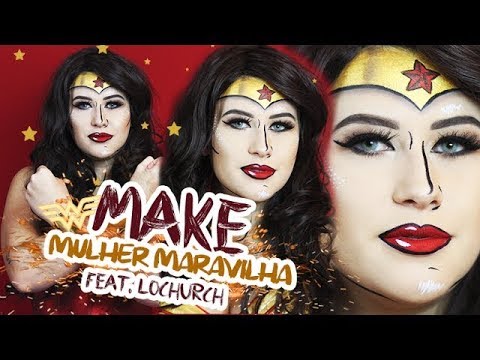 Make da Mulher Maravilha feat. LoChurchMakeUp #SecretsCollabs