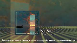 On The Way Dan Mill - New Chapter