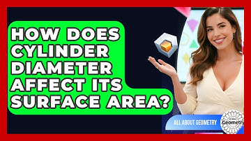 How Does Cylinder Diameter Affect Its Surface Area? - All About Geometry