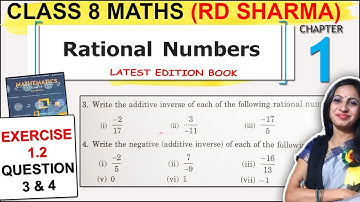 Class 8 Maths RD Sharma Solutions | Chapter 1 Exercise 1.2 Question 3 & 4 Solution |Rational Numbers