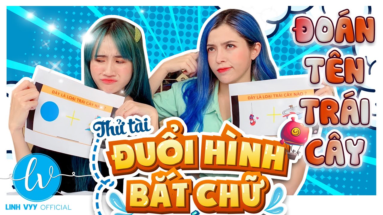 Thử Thách Đuổi Hình Bắt Chữ - Đoán Tên Trái Cây I Linh... - youtube