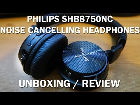 PHILIPS SHB8750NC Noise Cancelling Headphones Unboxing / Review!