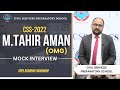 CSS 2022  Mock Interview | CSS preparation | CSS Academy Islamabad |M Tahir Aman | OMG
