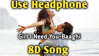 Girl I Need You | 8D song π§ | Music Live-India π§