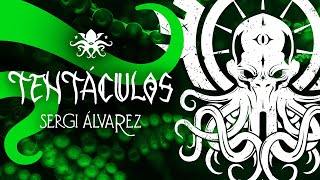 '¡Tentáculos!'  Un relato de Sergi Álvarez (Homenaje a los Mitos de Cthulhu)