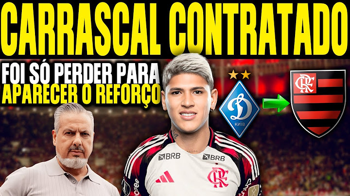 FLAMENGO ACERTA A CONTRATAÇÃO DE CARRASCAL / FOI SÓ PERDER PARA APARECER O REFORÇO