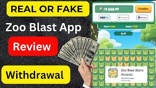 Zoo Blast App Real or Fake | Zoo Blast App Review | Zoo Blast App Withdrawal | Zoo Blast App Scam screenshot 4