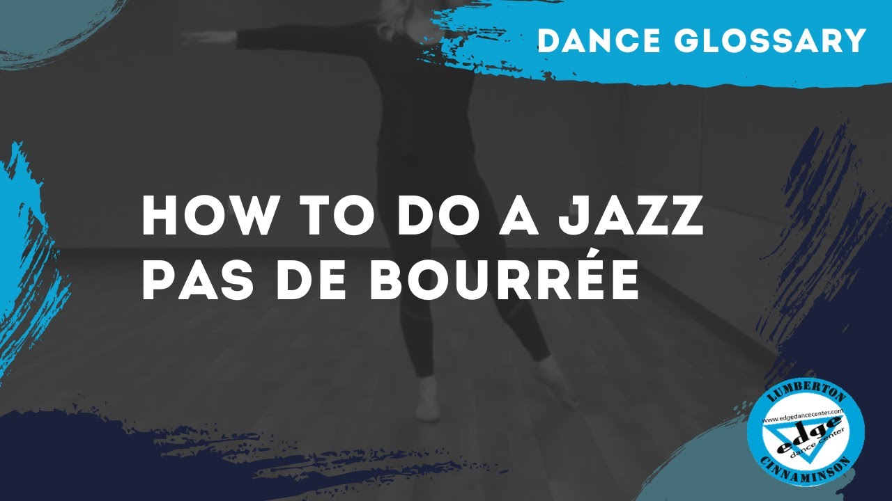 How to do a Jazz Pas de Bourrée - YouTube