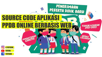 Source Code Aplikasi PPDB Berbasis PHP Dan MySQL