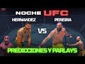 PARLAYS EXPLOSIVOS para la UFC Noche Hernandez Vs Pereira