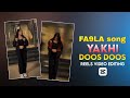 FA9LA Song Reels Editing | Instagram Trending Reels Editing | Yakhi Doos Doos Capcut Template