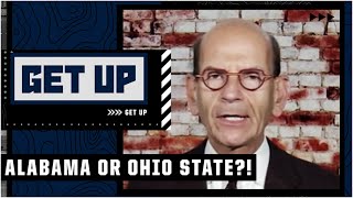 Alabama or Ohio State?! Paul Finebaum decides! | Get Up