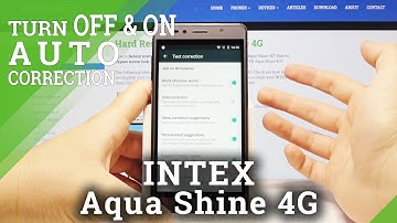 How to Find Correction Settings in INTEX Aqua Shine 4G - Enter Auto Correction Options