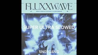 Clovis Reyes - Fluxxwave (Super Ultra Slowed and Reverb)