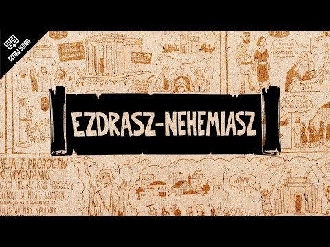 Omówienie: Księga Ezdrasza i Księga Nehemiasza