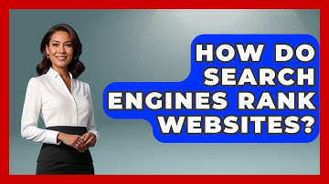 How Do Search Engines Rank Websites? - SearchEnginesHub.com