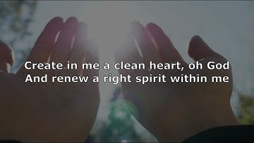 Create In Me A Clean Heart (Lyric Video) - Keith Green