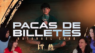 (Reaction) Natanael Cano - Paca De Billetes